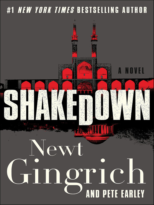 Title details for Shakedown by Newt Gingrich - Available